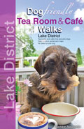 Dog Friendly Tea Rooms and Cafe Walks in the Lake District book cover
